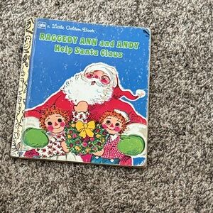 Raggedy Ann and Andy Help Santa Claus Little Golden Book